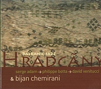 Hradcany & Bijan Chemirani - Hradcany | Balkan Jazz (2006)